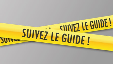 suivez le guide